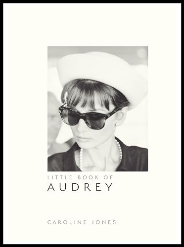 Little Book of Audrey Hepburn: New Edition (Little Books of Fashion)
