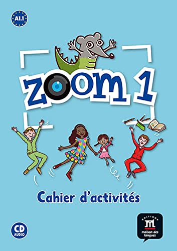 Zoom 1 Cahier d'exercises FLE + CD: Zoom 1 Cahier d'exercises FLE + CD