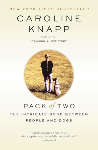 Pack of Two: The Intricate Bond Between People and Dogs von Dial Press Trade Paperback