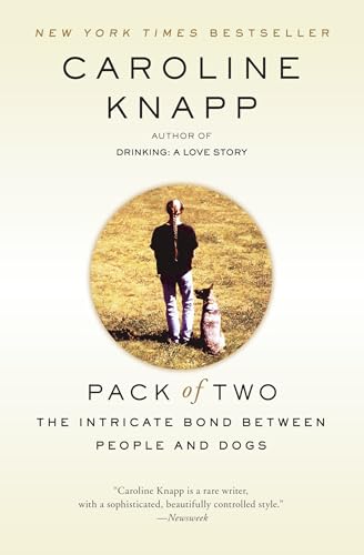 Pack of Two: The Intricate Bond Between People and Dogs von Dial Press Trade Paperback