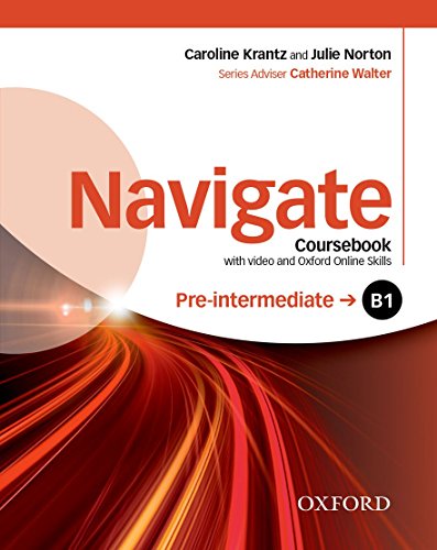 Navigate: Pre-intermediate B1. Coursebook with DVD and online skills: Mit Online-Zugang