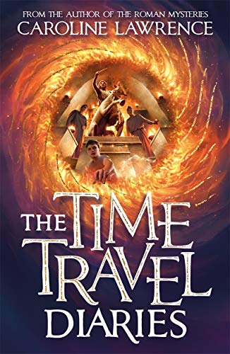 Time Travel Diaries (The Time Travel Diaries) von BONNIER