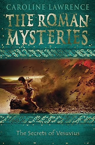 The Secrets of Vesuvius: Book 2 (The Roman Mysteries)