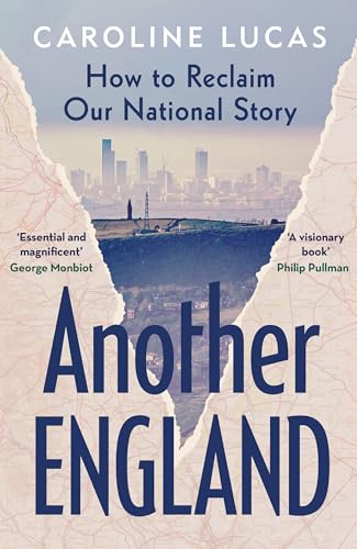 Another England: How to Reclaim Our National Story von Hutchinson Heinemann