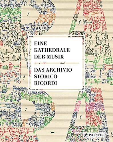 Eine Kathedrale der Musik: Das Archivio Storico Ricordi