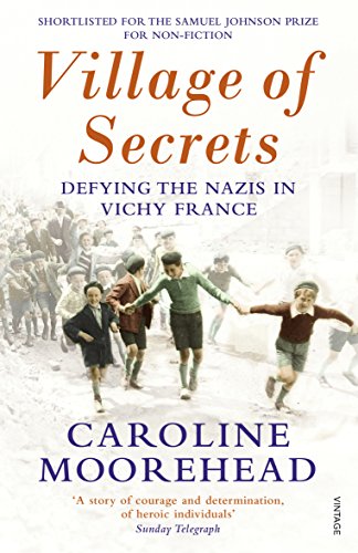 Village of Secrets: Defying the Nazis in Vichy France (The Resistance Quartet) von Vintage