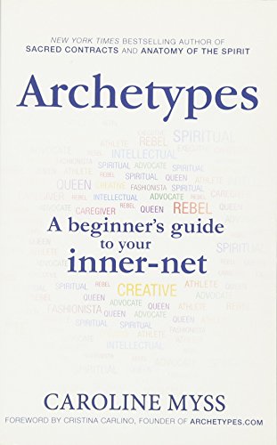 Archetypes: A Beginner's Guide to Your Inner-net Archetypes: A Beginner's Guide to Your Inner-net von Hay House UK Ltd
