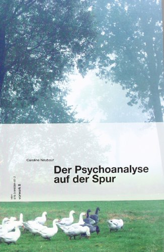 Der Psychoanalyse auf der Spur