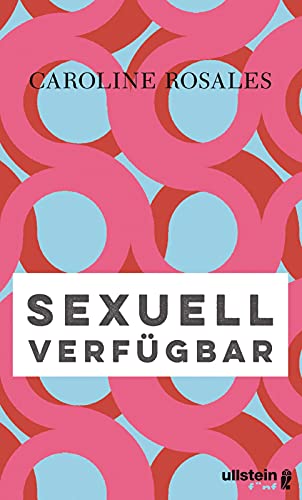 Sexuell verfügbar: Jetzt als große ARD-Serie -- »Für mehr Bewusstsein, mehr Sensibilität mehr Selbst-Erkenntnis und -Bestimmung.« Inga Humpe von Ullstein fnf