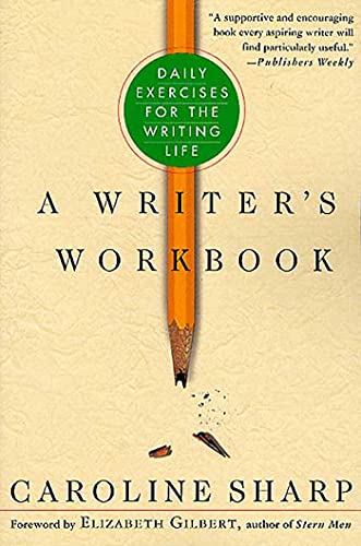 Writers Workbook: Daily Exercises for the Writing Life von St. Martin's Griffin