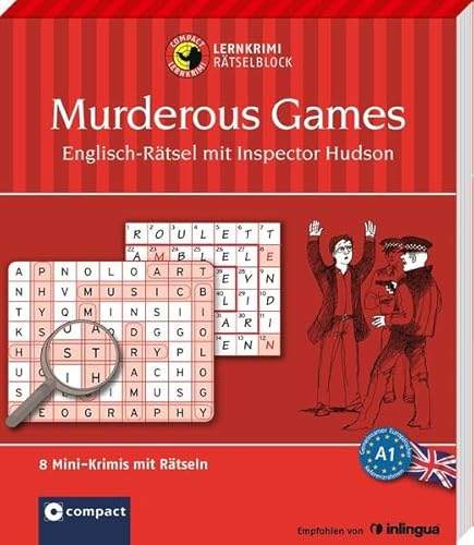 Murderous Games - Englisch-Rätsel (Niveau A1): Lernkrimi-Rätselblock mit rund 80 Rätseln in 8 Mini-Krimis (Compact Lernkrimi Rätselblock)