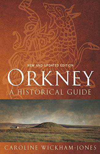 Orkney: A Historical Guide (Birlinn Historical Guides) von Birlinn