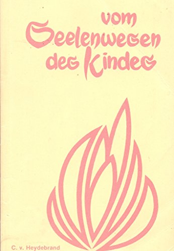 Vom Seelenwesen des Kindes