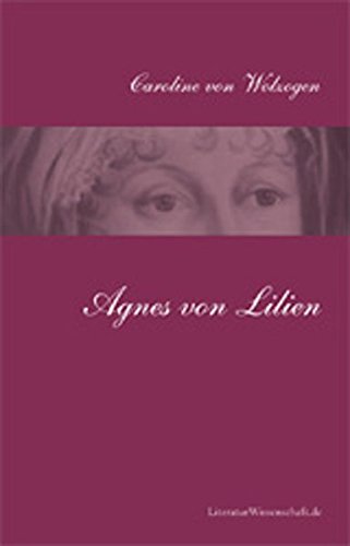 Agnes von Lilien: Roman von LiteraturWissenschaft.de