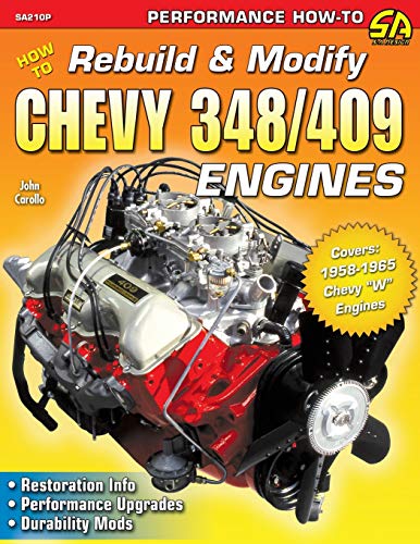 How to Rebuild & Modify Chevy 348/409 Engines How to Rebuild & Modify Chevy 348/409 Engines von Cartech