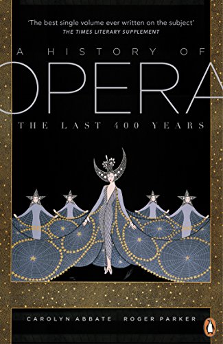 A History of Opera: The Last Four Hundred Years von Penguin