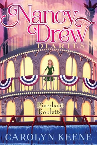 Riverboat Roulette: Volume 14 (Nancy Drew Diaries, Band 14) von Simon & Schuster