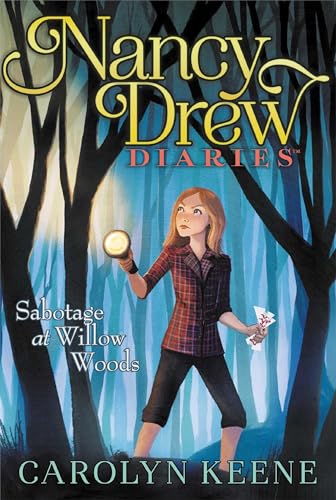 Sabotage at Willow Woods (Nancy Drew Diaries, Band 5) von Simon & Schuster