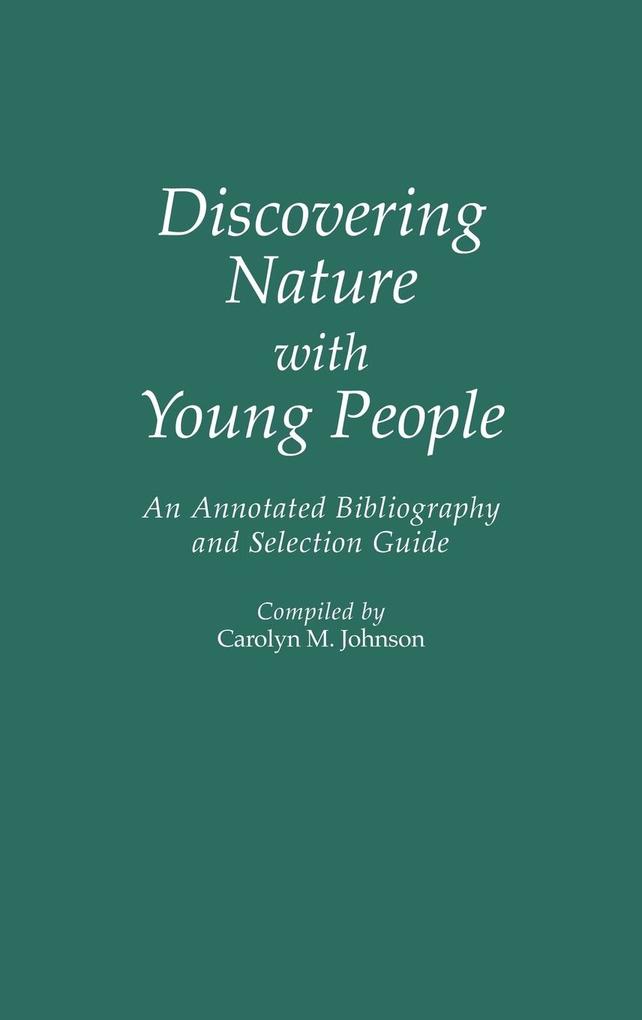 Discovering Nature with Young People von Greenwood Press