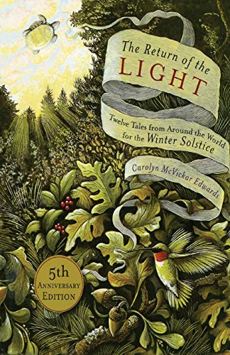 The Return of the Light: Twelve Tales from Around the World for the Winter Solstice von Da Capo Press