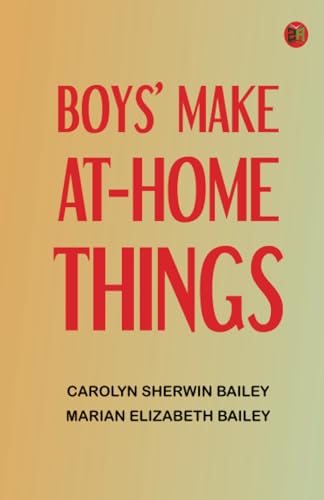 Boys' Make-at-Home Things von Zinc Read