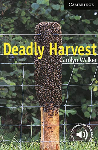 Deadly Harvest Level 6 (Cambridge English Readers)