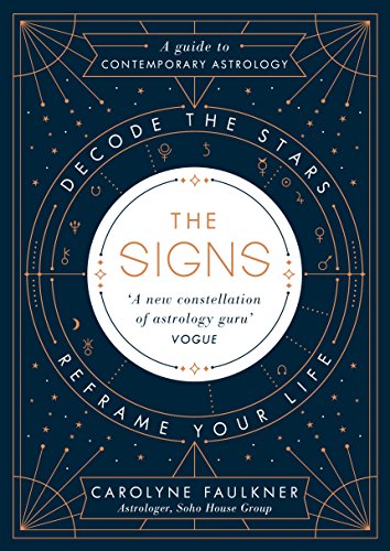 The Signs: Decode the Stars, Reframe Your Life von Penguin Life