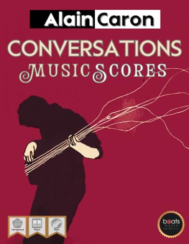 CONVERSATIONS - Music Scores (Alain Caron Music Scores, Band 18) von Independently published