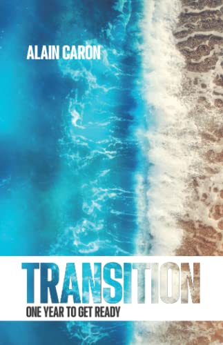 Transition: One Year to Get Ready von Eric Pechin