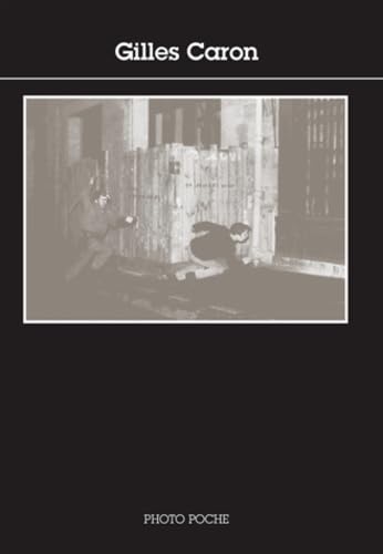 Gilles Caron: Photo Poche n°73 von Actes Sud