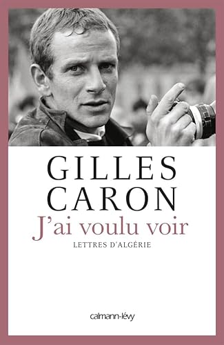 J'ai voulu voir: Lettres d'Alégrie