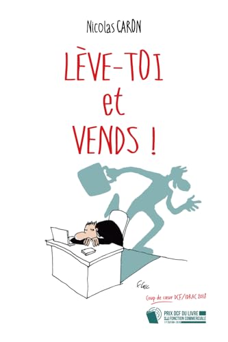 Lève-toi et Vends ! (La trilogie de la vente !, Band 1) von Independently Published