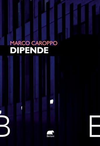 Dipende (Narrativa) von Bertoni