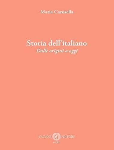 Storia dell'italiano. Dalle origini a oggi. Nuova ediz. Storia dell'italiano. Dalle origini a oggi. Nuova ediz. von Cacucci