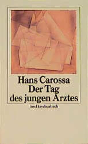 Werke in Einzelausgaben. Zwölf Bände in Kassette: 10: Der Tag des jungen Arztes (insel taschenbuch) von Insel Verlag