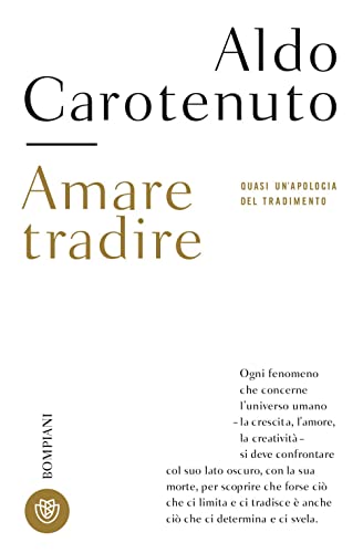 Amare tradire (Tascabili Saggistica) von Bompiani