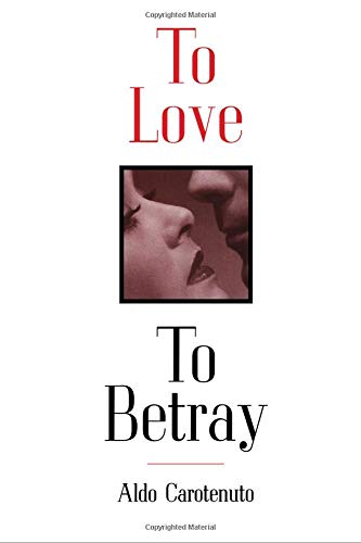 To Love to Betray von Chiron Publications