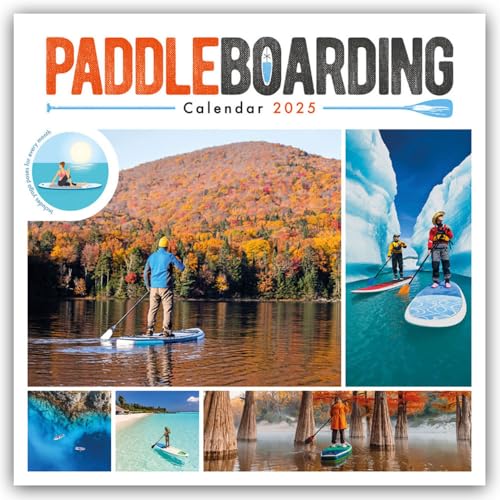Paddle Boarding – Sup Boarding – Stand-Up-Paddling 2025 – Wand-Kalender: Original Carousel-Kalender [Mehrsprachig] [Kalender] (Wall-Kalender) von Carousel Calendars