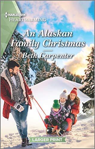 An Alaskan Family Christmas: A Clean Romance (A Northern Lights Novel, 7, Band 353) von Harlequin