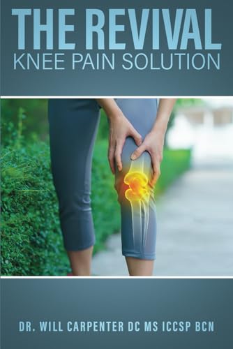 The Revival: Knee pain Solution von Self Publishing
