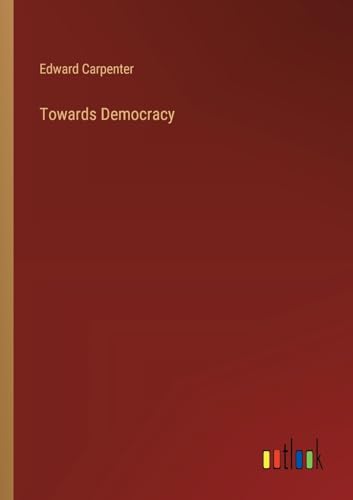 Towards Democracy von Outlook Verlag