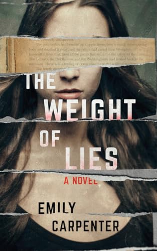 The Weight of Lies: A Novel von Lake Union Publishing