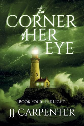 The Light: The Corner of Her Eye von JJ Carpenter