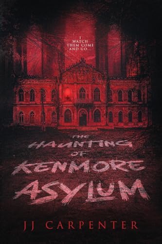 The Haunting of Kenmore Asylum von Graveside Press