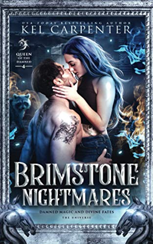 Brimstone Nightmares (Damned Magic and Divine Fates: Queen of the Damned, Band 4) von Independently published