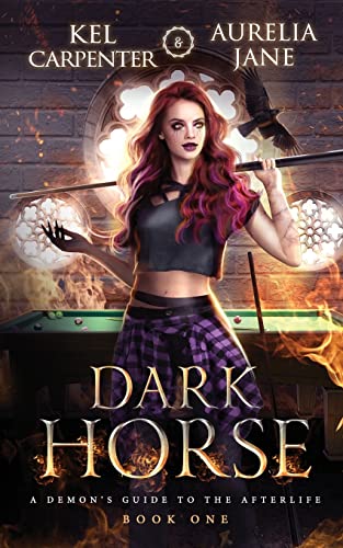 Dark Horse (A Demon's Guide to the Afterlife, Band 1)