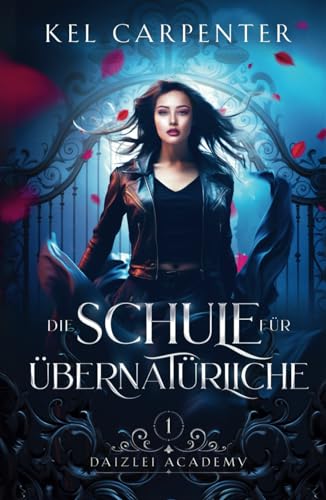 Die Schule für Übernatürliche - Daizlei Academy