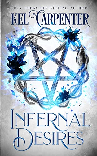 Infernal Desires: A Succubus Why Choose Romance (Damned Magic and Divine Fates: Queen of the Damned, Band 3)