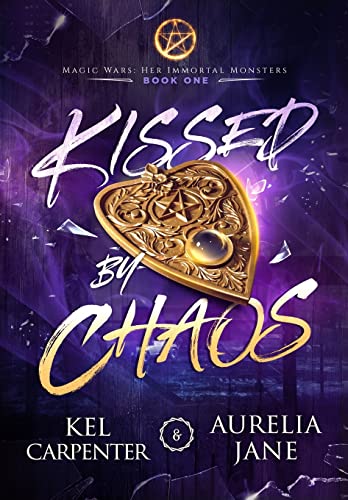 Kissed by Chaos (Magic Wars)