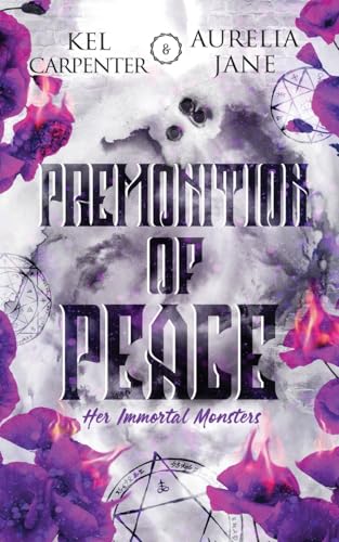 Premonition of Peace: Her Immortal Monsters Book 3 (Magic Wars) von Raging Hippo Publishing LLC